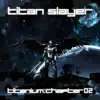 Titan Slayer - Titanium: Chapter 02 - EP